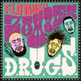 Flatbush ZOMBiES_DRUGS