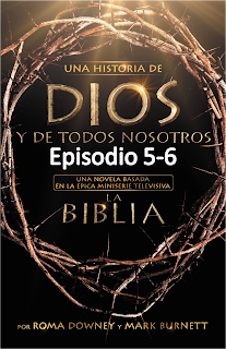 Episodios 5 y 6.
5.- Survival - Sobrevivencia
Sedequías de Judá, Nabucodonosor, Daniel, los judíos regresan a Jerusalén.

6.- Hope - Esperanza
Ocupación romana, Natividad de Cristo, Juan el Bautista, Jesús y Pedro.