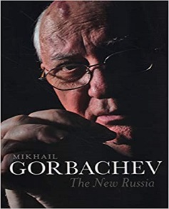 The New Russia by Mikhail Gorbachev Book Read Online And Download Epub Digital Ebooks Buy Store Website Provide You.