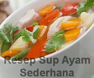 Resep Sup Ayam