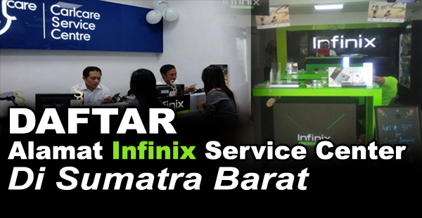 infinix center, hp infinix, hp infinix sumatra barat, alamat toko resmi hp infinix sumatra barat, alamat infinix center sumatra barat, alamat service resmi hp infinix sumatra barat, alamat service center hp infinix di sumatra barat, toko resmi hp infinix di sumatra barat, daftar alamat service center resmi hp infinix di sumatra barat, alamat infinix resmi di sumatra barat, alamat toko infinix resmi di sumatra barat