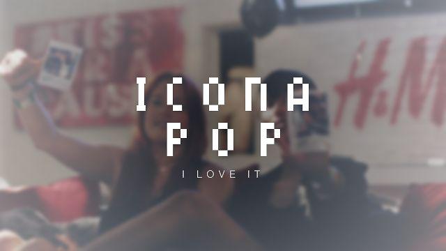 Download lagu Icona Pop - I Love It - Ost iklan Samsung Galaxy S4