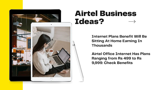 Airtel Business Ideas