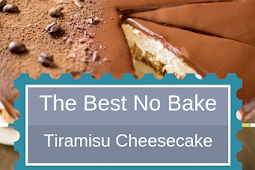 The Best No Bake Tiramisu Cheesecake