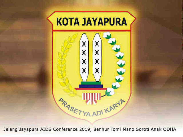 Jelang Jayapura AIDS Conference 2019, Benhur Tomi Mano Soroti Anak ODHA