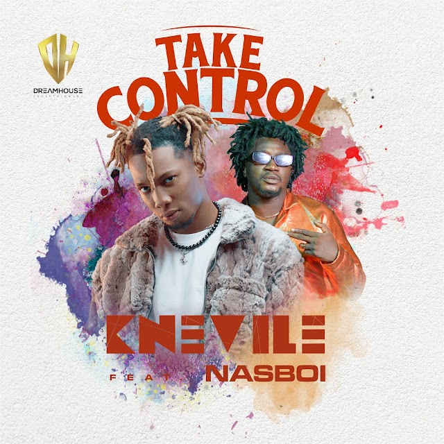 Knevile - Take Control ft. Nasboi