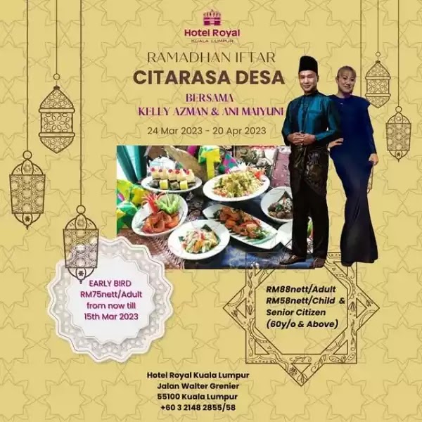 Buffet ramadhan di Hotel Royal Kuala Lumpur