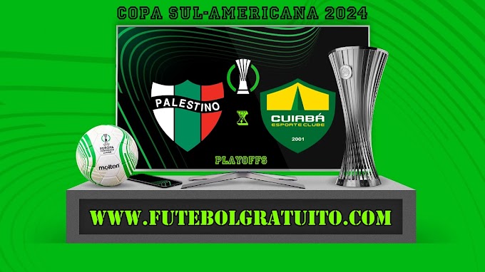 Assistir Palestino x Cuiabá ao vivo online grátis 18/07/2024