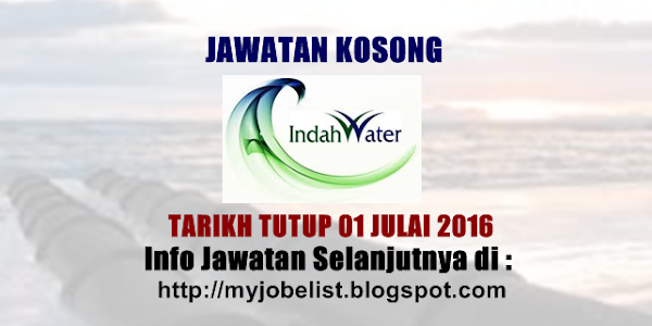 Jawatan Kosong Indah Water Konsortium (IWK) - 01 Julai 2016