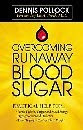 overcoming runaway blood sugar