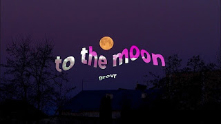 To the Moon Lyrics In English – Grovr