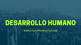 DESARROLLO HUMANO