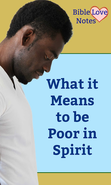Do you want to be "Poor in Spirit"? This 1-minute devotion explains why you should!