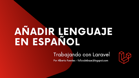 Aplicar el Lenguaje en Español en Laravel