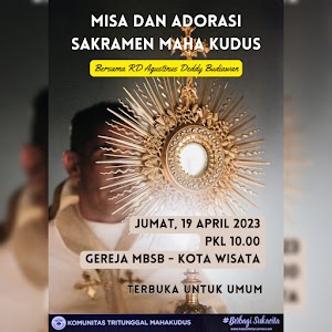 Misa dan Adorasi KTM | 19 April 2024