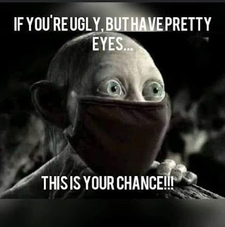 You do have pretty eyes..