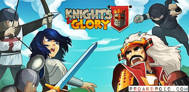  لعبة Knights and Glory v1.0.8 كاملة للأندرويد (اخر اصدار) logo