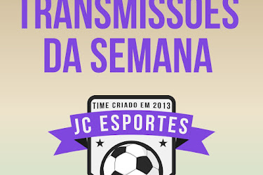 Transmissões JC Esportes - 2 a 6/6