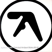 Aphex Twin 'Selected Ambient Works 85 - 92'