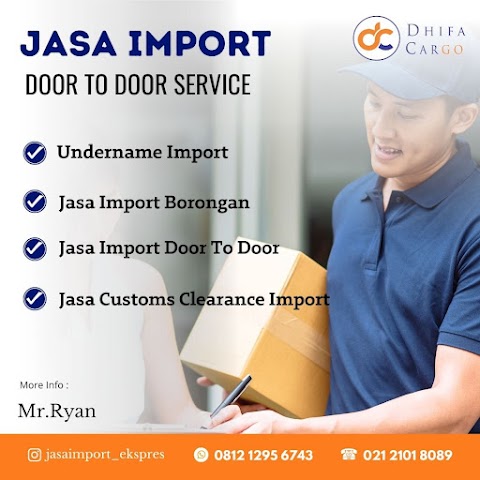 Jasa Import Barang Dari China | DHIFA CARGO