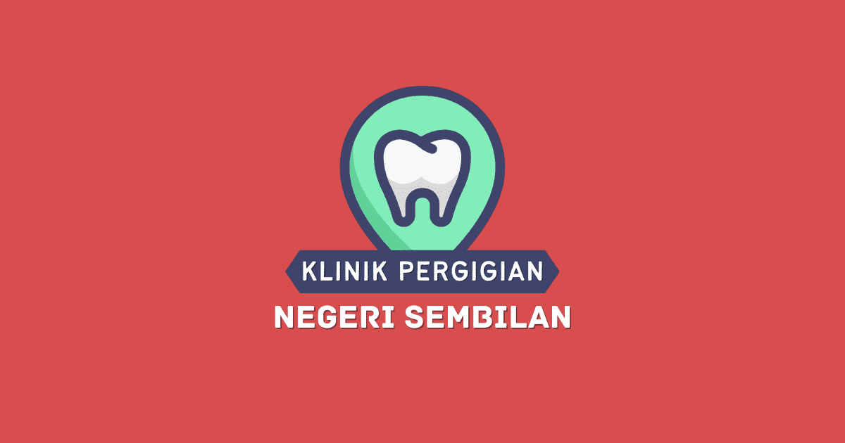 Klinik Pergigian Negeri Sembilan