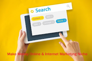 Make Money Online & Internet Marketing Niche