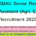 SDAU Senior Research Assistant (Agri. Engineering) Recruitment 2025 