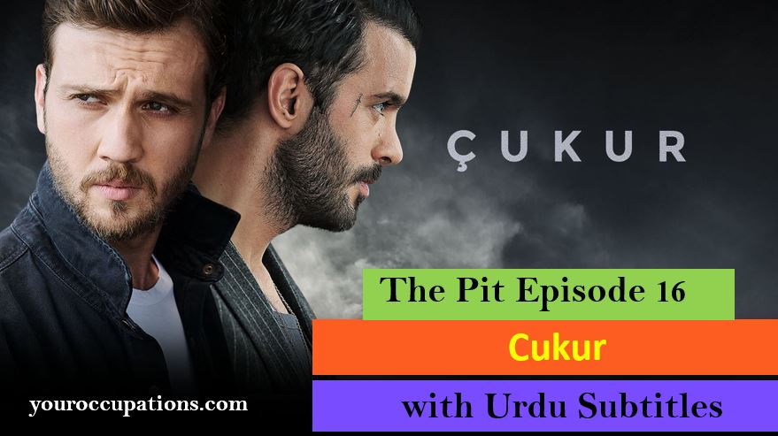 Cukur,Recent,Cukur Episode 16 With Urdu Subtitles,Cukur Episode 16 With Urdu Subtitles urdubolo,Cukur Episode 16 With Urdu Subtitles Cukur Episode 16 in Urdu Subtitles,