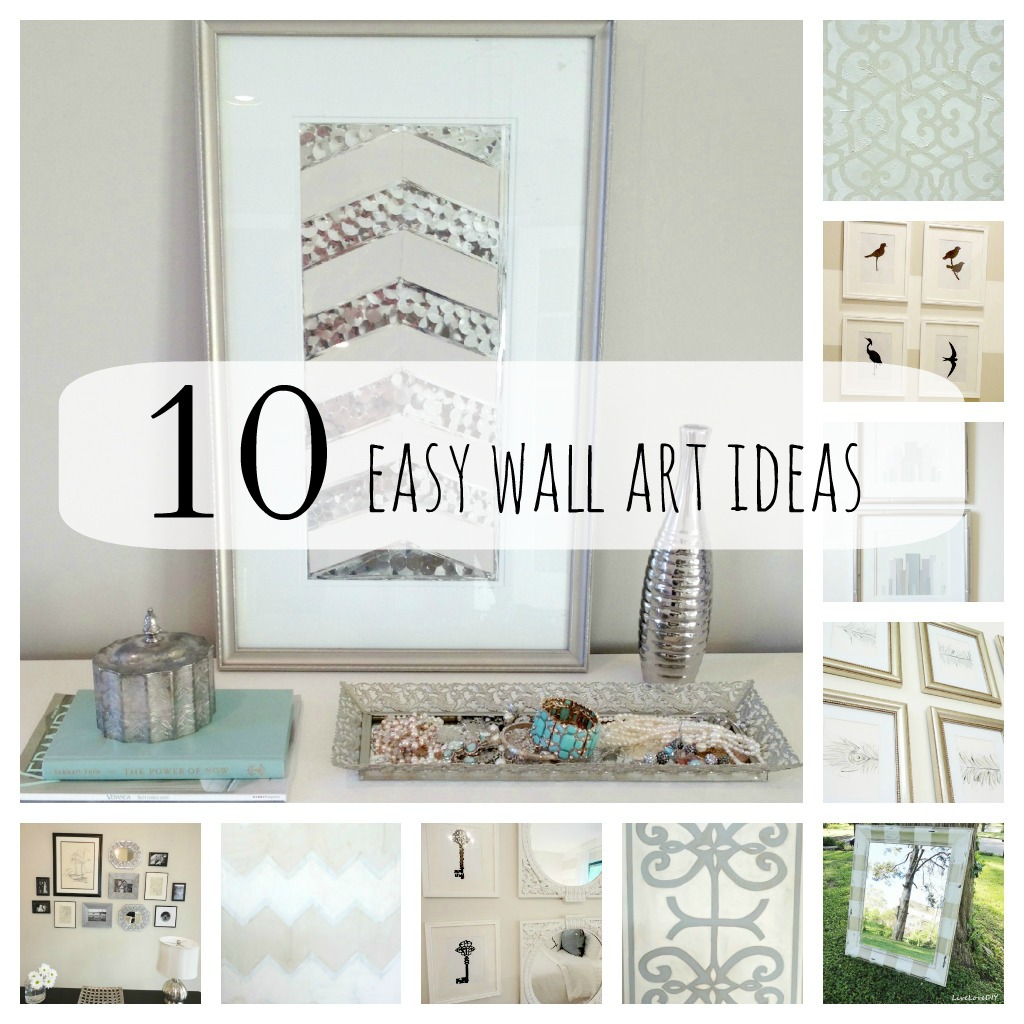 LiveLoveDIY: 10 DIY Wall Art Ideas That Anyone Can Do