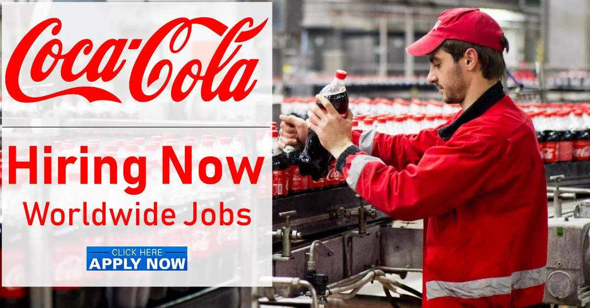 oca Cola Jobs 2024 | Worldwide Recruitment Solutions Job Vacancies