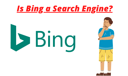 Is Bing a Search Engine?