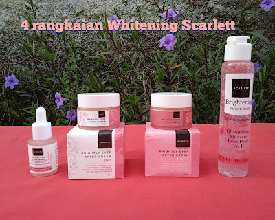 4 Rangkaian Whitening Scarlett Face Care