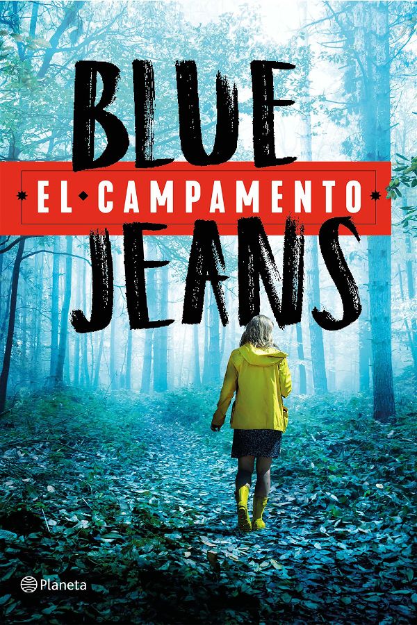 El campamento | Blue Jeans | Planeta