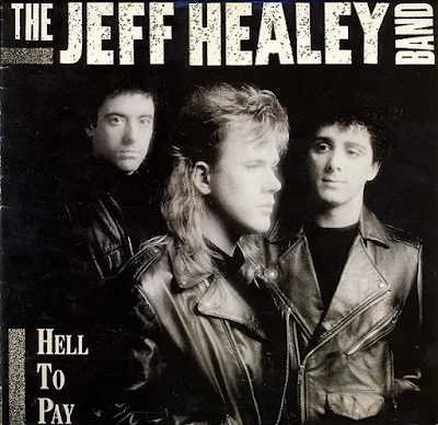 jeff-healey-band-album-Hell-To-Pay-1990