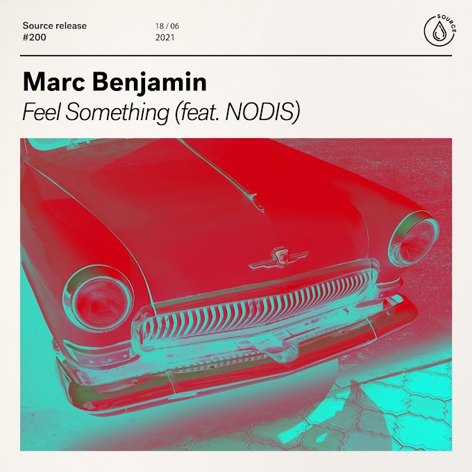 Marc Benjamin feat. Nodis – Feel Something (Extended Mix)