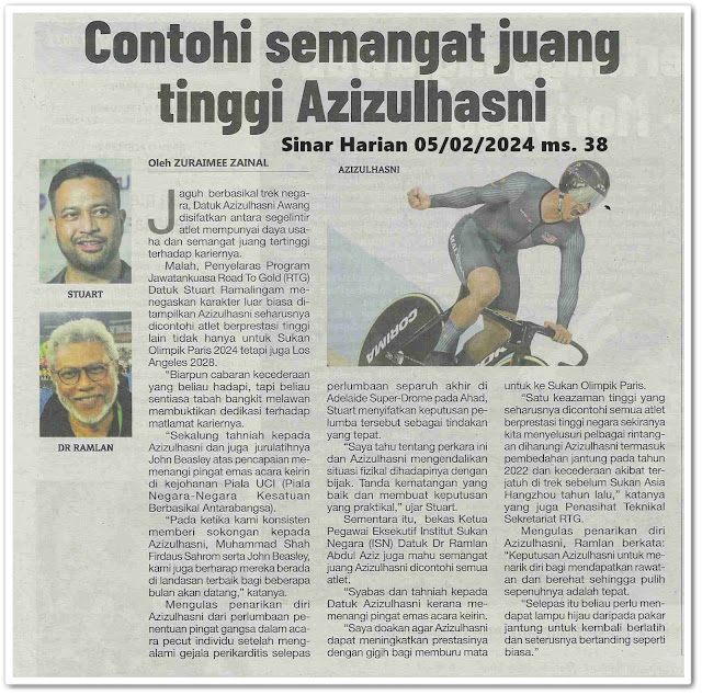 Contohi semangat juang tinggi Azizulhasni | Keratan akhbar Sinar Harian 5 Februari 2024