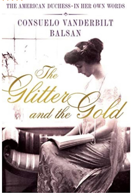 The Glitter and the Gold by Consuelo Vanderbilt Balsan