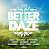 BETTER DAZE RIDDIM CD (2014)