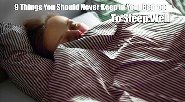 Things You Should Avoid Putting In Your Bedroom To Sleep Well