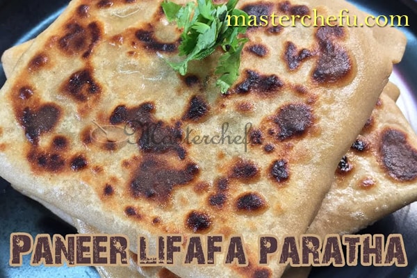 Paneer Lifafa Paratha veg recipes