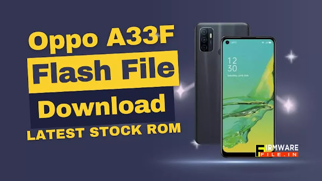 Oppo A33F Flash File
