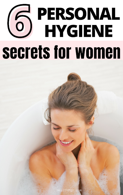 Top 6 Secrets For Feminine Hygiene (Tips For Women Only)