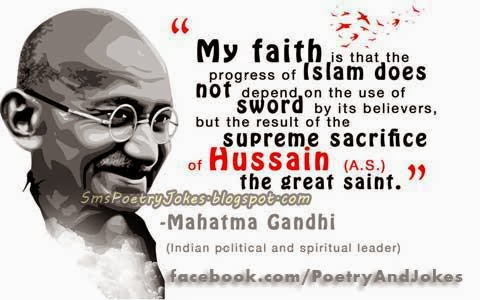 Quote About Hazrat Hussain, Mahatma Gandhi Quote