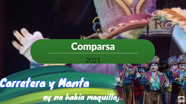 Pasodoble con LETRA "Hoy no había maquillaje". Comparsa "Carretera y Manta" (2021) de David Márquez "Carapapa"