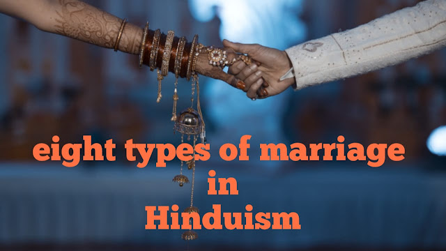 8 types of marriage in Hinduism