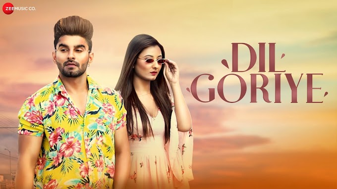 Dil Goriye song lyrics in Punjabi Hindi | Akshay Shokeen & Rhea Saggu | Guru | Ranjit Oye Dil Goriye song  mp3 song download