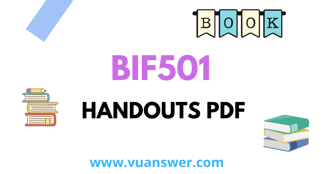 BIF501 Handouts PDF