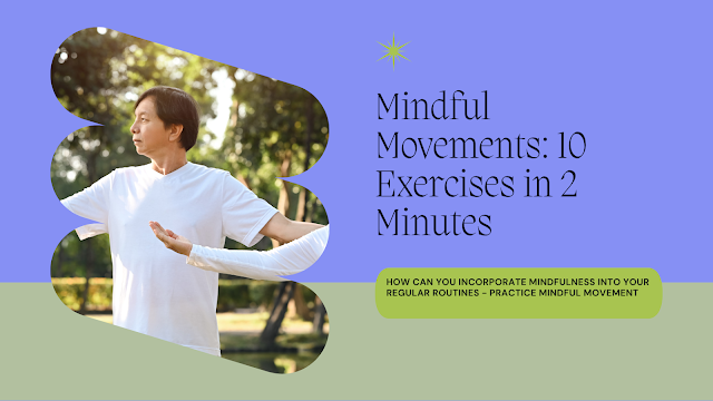 incorporate mindfulness into your regular routines