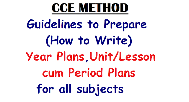 Guidelines to Prepare Year Plans , Unit / Lesson cum Period Plans | Steps to Prepare Year Plans , Unit / Lesson cum Period Plans for the subjects Telugu, English and mathematics | Classroom Transaction steps to prepare Unit / Lesson cum Period Plans for Telugu, English and mathematics| Subject wise Steps for teaching Telugu,English and Maths|How to Write Lesson Plan for Telugu English and mathematics/2017/01/steps-guidelines-to-prepare-year-plans-unit-lesson-cum-period-plans-for-telugu-english-maths.html