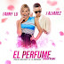 MP3 :Fanny Lu Ft J Alvarez – El Perfume (Urban Remix)